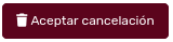 *BotónAceptarCancelación