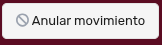 *BotónAnularMovimiento