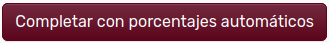 BotónCompletarPorcentajesAutomáticos