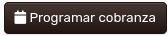 *PogramarCobranza